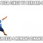 Jarjit Upin Ipin | DUA TIGA CIKGU YU BERLARI-LARI, WEBINAR FASA 4 MEMANG DINANTI-NANTI! | image tagged in jarjit upin ipin | made w/ Imgflip meme maker