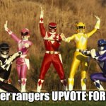 POWER RANGERS UPVOTE FORCE