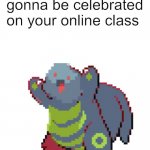 happiness | when you realize your birthday is gonna be celebrated on your online class; * real happiness * | image tagged in happiness | made w/ Imgflip meme maker