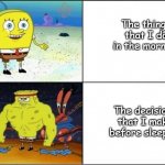 Weak vs Strong Spongebob Meme Generator - Imgflip