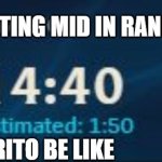 League of Legends Queue | MEE SELECTING MID IN RANKED; RITO BE LIKE | image tagged in league of legends queue,league of legends meme,league of legends,memes | made w/ Imgflip meme maker