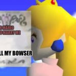 Blank Peach Letter | DEAR MARIO WILL YOU MARRY ME; AND KILL MY BOWSER | image tagged in blank peach letter | made w/ Imgflip meme maker