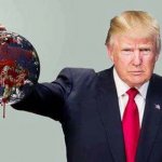 Trump holds bloody Earth