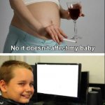 No it dosent affect my baby meme