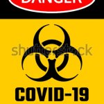 Coved 19 warning sign