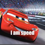 I am speed meme