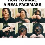 A Real Facemask From The Kitchen meme