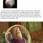 This man’s life was a big waste of his schooling. | image tagged in buzz lightyear | made w/ Imgflip meme maker