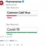 Corona Virus | image tagged in password strength,password,coronavirus,memes,funny memes,meme | made w/ Imgflip meme maker