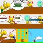 people nowadays love PS4 and Xbox over nintendo | SOCIETY TODAY; WHAT SHOULD EVERYONE LOVE NOWADAYS; XBOX; NINTENDO; PLAYSTATION | image tagged in koopa squad meeting suggestion | made w/ Imgflip meme maker