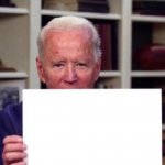 Biden holding sign (blank) meme