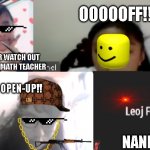 Roblox = FBI Open-Up | OOOOOFF!!! U BETTER WATCH OUT FROM DAT MATH TEACHER; FBI OPEN-UP!! NANI!!! | image tagged in it's depression time zoom,f-12,fyp,foryopage,fypage | made w/ Imgflip meme maker