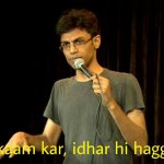 Ek kaam kar, idhar hi hag de