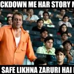 Sanjay Dutt | LOCKDOWN ME HAR STORY MAI; STAY SAFE LIKHNA ZARURI HAI KYA? | image tagged in sanjay dutt | made w/ Imgflip meme maker