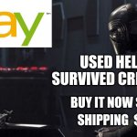 Darth Vader helmet meme | USED HELMET; SURVIVED CREMATION; BUY IT NOW $8.99; SHIPPING  $2.99 | image tagged in kylo ren and vader helmet,funny,meme,joke | made w/ Imgflip meme maker