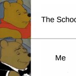 The School vs Me