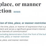 Time, Place, or Manner restriction