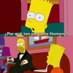 Porque tan elegante homero?