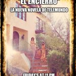 "El Encierro" la novela