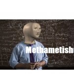 Methametishun