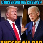 Liberal creeps conservative creeps