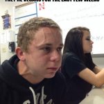 Vegan Guy | VEGANS WHO HAVEN'T BEEN ABLE TO TELL STRANGERS THAT THEY'RE VEGANS FOR THE LAST FEW WEEKS | image tagged in vegan guy,funny,funny memes,too funny,coronavirus,covid-19 | made w/ Imgflip meme maker