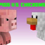 Pig vs Chicken