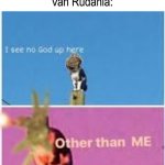 No one:
Literally no one:
Vah Rudania: | image tagged in the legend of zelda breath of the wild,memes | made w/ Imgflip meme maker