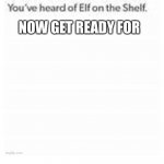 Elf on the shelf meme