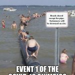 Beach Pipe Sign | Beach closed except for pipe.
 Swimmers will be drowned on site. EVENT 1 OF THE COVID-19 OLYMPICS | image tagged in beach pipe sign,memes,funny,coronavirus,covid-19,funny memes | made w/ Imgflip meme maker