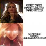 Captain Marvel...wait...are her parents still alive? | WHEN YOUR MOM BORROWS YOUR PHONE; WHEN YOUR SIBLING BORROWS YOUR PHONE | image tagged in captain marvel careless and angry | made w/ Imgflip meme maker