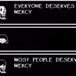 Everyone Deserves Mercy meme