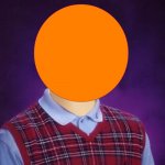 Orange Man Theme Week - May 3rd - May 10th 2020 - A DrSarcasm and ArcMis Event | BAD LUCK ORANGE MAN’S YEARBOOK PICTURE CLASS OF 2020 | image tagged in bad luck brian headless,memes,orange man theme week | made w/ Imgflip meme maker