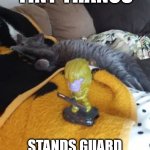 Tiny Thanos protects the children | TINY THANOS; STANDS GUARD FOR A SLEEPING CITIZEN | image tagged in tiny thanos protects the children | made w/ Imgflip meme maker