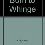 Borne to whine