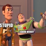 woody think buzz stupid