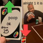 The poopies problem with uno