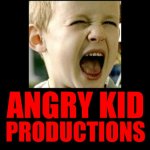 New Angry Kid Productions Logo 2020 | ANGRY KID; PRODUCTIONS | image tagged in memes,funny,funny memes | made w/ Imgflip meme maker