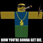 Roblox Noob T Posing Meme Generator Imgflip - when roblox noobs take steroids make a meme