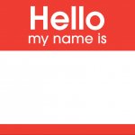 Hello My name is