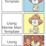 The Guy Is Here | Using Brainpower Template; Using Meme Man Template; Using Comic Man Template | image tagged in perfection man,meme,funny,meme man,comic | made w/ Imgflip meme maker