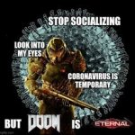 doom is eternal meme