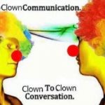 Clown to clown conversation meme