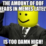 Too Damn High Meme Generator Imgflip