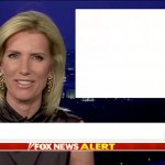 Laura Ingraham is a blank
