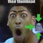 Shocked Face | youtubers in their thumbnail | image tagged in shocked face,youtuber,thumbnail,clickbait | made w/ Imgflip meme maker