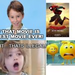 Sony.exe | WOW THAT MOVIE IS THE BEST MOVIE EVER! WAIT....THATS ILLEGAL! | image tagged in wait thats illegal | made w/ Imgflip meme maker