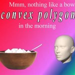 Convex Polygons meme
