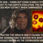 Earth 3030 turns out covid-19 was a total reboot to the earth's | image tagged in earth 3030 turns out covid-19 was a total reboot to the earth's | made w/ Imgflip meme maker