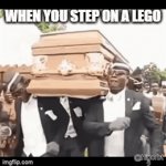 i had to name this | WHEN YOU STEP ON A LEGO | image tagged in gifs,j | made w/ Imgflip video-to-gif maker